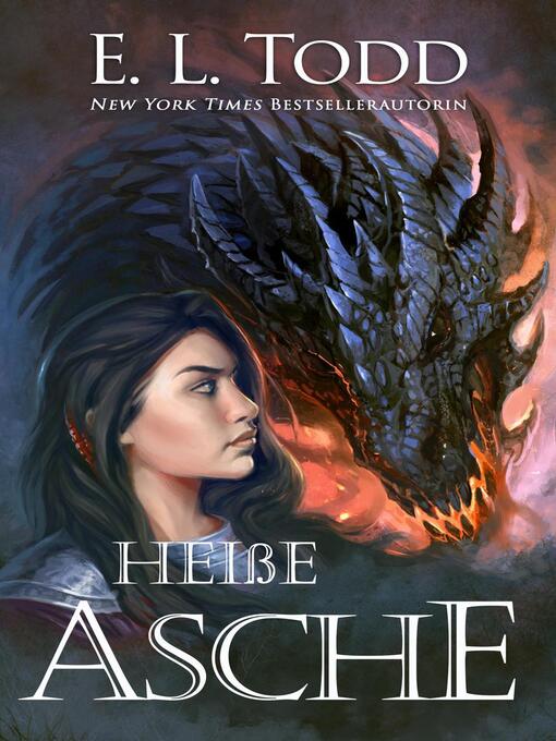 Title details for Heiße Asche by E. L. Todd - Available